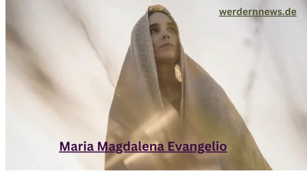 Maria Magdalena Evangelio