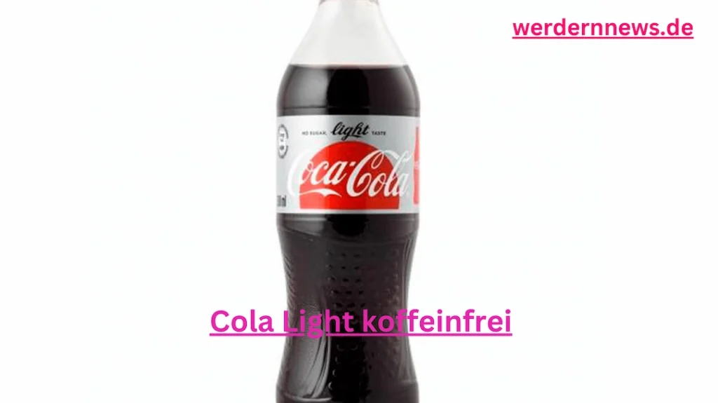 Cola Light koffeinfrei