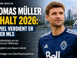 Thomas Müller Gehalt 2026: Das verdient er bei den Vancouver Whitecaps Thomas Müller Gehalt 2026